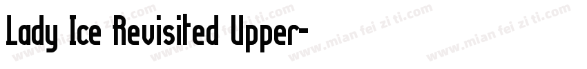 Lady Ice Revisited Upper字体转换